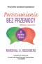 Porozumienie bez przemocy. O języku życia wyd. 2022