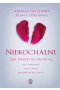 Niekochalni. Lęk przed bliskością