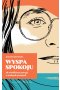 Wyspa Spokoju. Jak mindfulness pomaga w trudnych sytuacjach