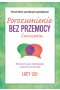 Porozumienie bez przemocy. Ćwiczenia wyd. 2022