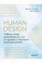 Human Design. Odkryj swoje prawdziwe ja i żyj w zgodzie z własnym przeznaczeniem