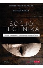 Socjotechnika. Metody manipulacji i ludzki aspekt bezpieczeństwa