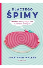 Dlaczego śpimy