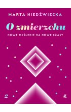 O zmierzchu. Nowe myślenie na nowe czasy