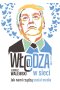Władza w sieci jak nami rządzą social media