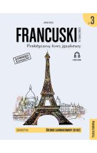 Francuski w tłumaczeniach. Gramatyka 3. Poziom B1 / B2 + CD