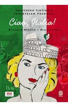 Ciao, Italia! Włoskie miasta i miasteczka 2