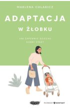 Adaptacja w żłobku. Jak zapewnić dziecku dobry start