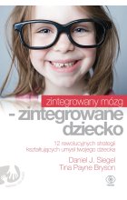 Zintegrowany mózg - zintegrowane dziecko