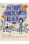 Na tropie podejrzanych relacji.