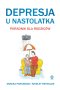 Depresja u nastolatka poradnik dla rodziców