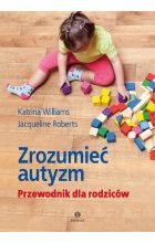 Zrozumieć autyzm przewodnik dla rodziców