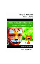 Terapia poznawczo-behawioralna zaburzeń lękowych u dzieci. Podręcznik terapeuty