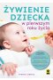 Żywienie dziecka do pierwszego roku życia wyd. 2024