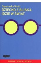 Dziecko z bliska idzie w świat