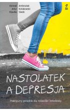 Nastolatek a depresja wyd. 2