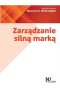 Zarządzanie silną marką