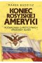 Koniec rosyjskiej Ameryki