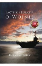 Pacyfik i Eurazja. O wojnie