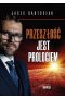 Przeszłość jest prologiem