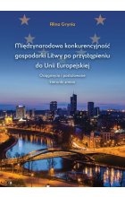 Międzynarodowa konkurencyjność gospodarki Litwy po przystąpieniu do Unii Europejskiej