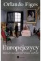 Europejczycy. Początki kosmopolitycznej kultury