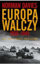 Europa walczy 1939-1945. Nie takie proste zwycięstwo wyd. 2023