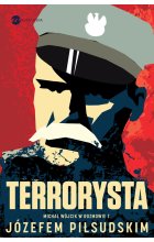 Terrorysta wywiad rzeka z józefem piłsudskim