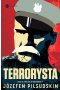 Terrorysta wywiad rzeka z józefem piłsudskim