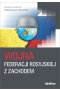 Wojna Federacji Rosyjskiej z Zachodem