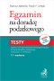 Egzamin na doradcę podatkowego. Testy Wyd.17