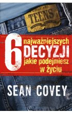 6 najważniejszych decyzji jakie podejmiesz w życiu