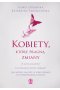 Kobiety, które pragną zmiany