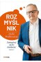 Rozmyślnik Jacka Walkiewicza. Zainspiruj się do działania! wyd. 2