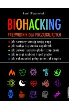 Biohacking. Przewodnik dla początkujących