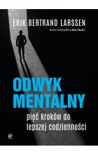 Odwyk mentalny. Pięć kroków do lepszej codzienności