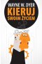 Kieruj swoim życiem wyd. 2021