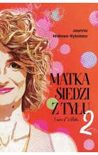 Matka siedzi z tytułu 2 I znów d**a blada