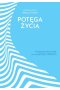 Potęga życia bez strachu