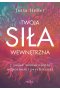 Twoja siła wewnętrzna
