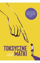 Toksyczne matki