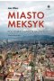 Miasto Meksyk Poziomy zawrót głowy