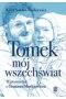 Tomek, mój wszechświat.