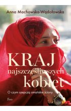 Kraj najszczęśliwszych kobiet. O czym szepczą omańskie ściany