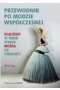 Przewodnik po modzie współczesnej
