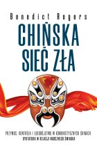 Chińska sieć zła. Dyktatura w relacji naocznego świadka