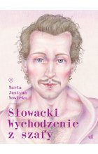 Słowacki. Wychodzenie z szafy