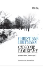Czego nie pamiętamy. Pieszo śladami ucieczki ojca