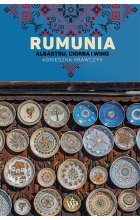 Rumunia. Albastru, ciorba i wino