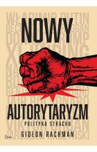Nowy autorytaryzm - polityka strachu